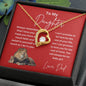 Daughter from Dad Forever Love Necklace