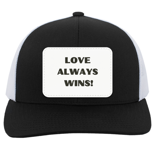 Black Love Always Wins Trucker Snap Back w/ Black Text