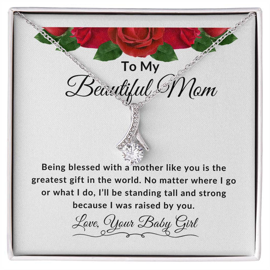 To My Mom Alluring Beauty Necklace